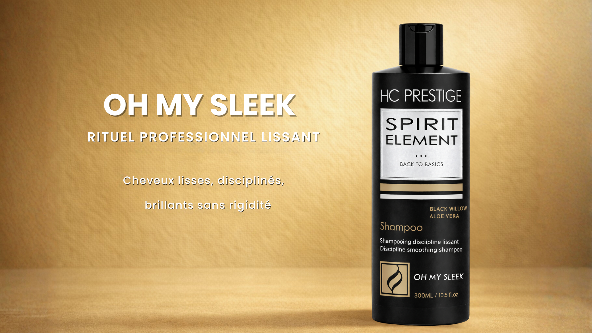OH MY SLEEK – Discipline, lissage et brillance